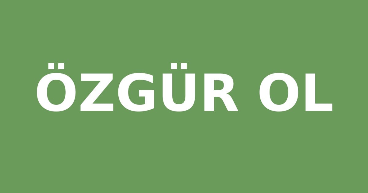 Özgür ol sloganı görseli