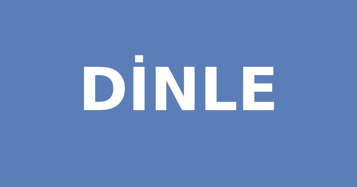 DİNLE yazılı görsel