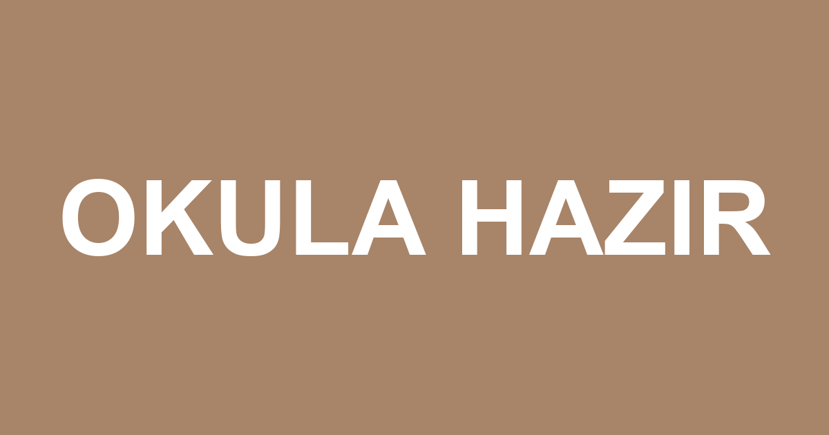 OKULA HAZIR sloganı görseli